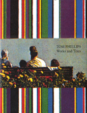 8564 – Tom Phillips, Works and Texts (novo)