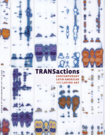8605 – TRANSactions – Contemporary Latin American and Latino Art (novo)
