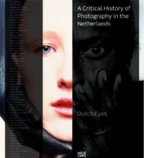 8520 – Dutch Eyes – A Critical History of Photography in the Netherlands (novo)