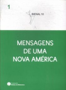 8675 – 10º Bienal do Mercosul: Mensagens De Uma Nova América Vol 1 & 2 (usado)