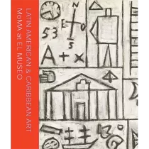 9405 – Latin American & Caribbean Art: MoMA At El Museo