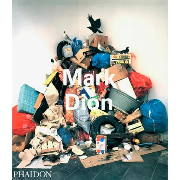 9412 - Mark Dion - Lisa Graziose Corrin, Miwon Kwon e Norman Bryson - Phaidon