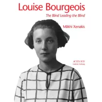 9416 – Louise Bourgeois: The Blind Leading the Blind