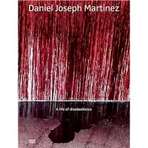 9442 – Daniel Joseph Martinez: A Life of Disobedience