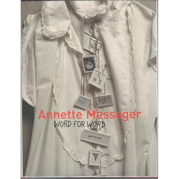 9450 - Annette Messager-Word for Word - Harald Szeemann e Robert Storr - D.A.P.-Les Presses du Reel
