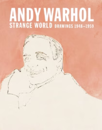 9634 – Andy Warhol: Strange World Drawings 1948-1959